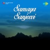 Samaya Sanjeevi (Original Motion Picture Soundtrack) - Single