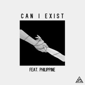 Can I Exist (feat. Philippine) artwork