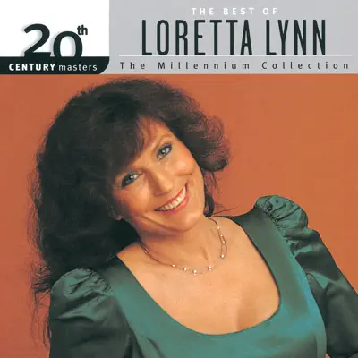 20th Century Masters - The Millennium Collection: The Best of Loretta Lynn - Loretta Lynn