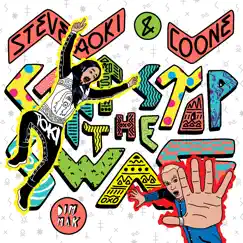 Can't Stop the Swag - Single by Steve Aoki & Coone album reviews, ratings, credits