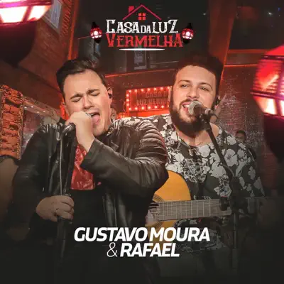 Casa da Luz Vermelha - Gustavo Moura e Rafael Casa da Luz Vermelha - Gustavo Moura e Rafael