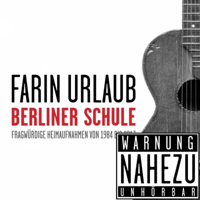 Berliner Schule - Farin Urlaub