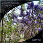 Vincent Routing - A Song For You