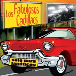 Solo para Fanáticos - Los Fabulosos Cadillacs