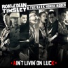 Ain't Livin' on Luck - Single