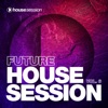 Future Housesession, Vol. 6