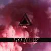 Go Now - Single album lyrics, reviews, download