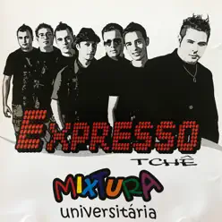 Mixtura Universitária - Expresso Tchê