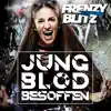 Stream & download Jung blöd besoffen - Single