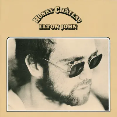 Honky Château - Elton John