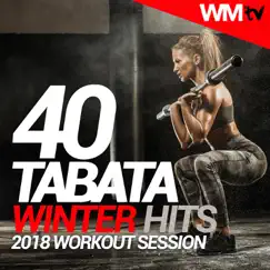 40 Tabata Winter Hits 2018 Workout Session (20 Sec. Work and 10 Sec. Rest Cycles With Vocal Cues / High Intensity Interval Training Compilation for Fitness & Workout) by Various Artists album reviews, ratings, credits