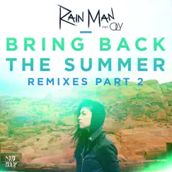 Bring Back the Summer (feat. OLY) [Arpex Remix] Song Lyrics