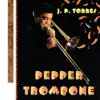 Pepper Trombone album lyrics, reviews, download