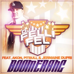 DJ Felli Fel - Boomerang (feat. Akon, Pitbull & Jermaine Dupri)
