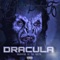 Dracula - Lil Juice lyrics