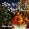 Esta Noche Es Navidad - Single