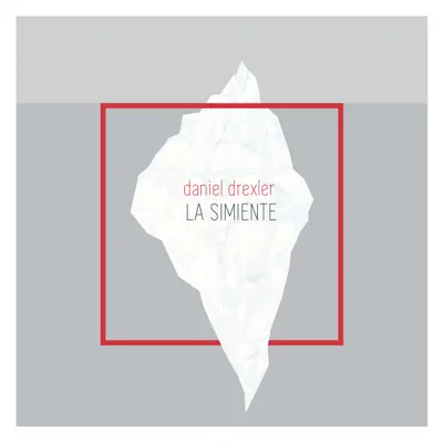 La Simiente - Single - Daniel Drexler