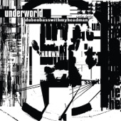 Underworld - Cowgirl