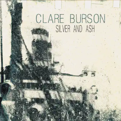 Silver and Ash - Clare Burson