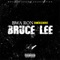 Bruce Lee (feat. OG Boobie Black) - BWA Ron lyrics