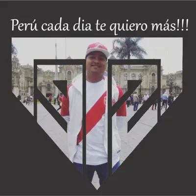 Perú cada día te quiero mas - Single - Terco 92