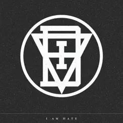 I Am Hate - Single by Buried In Verona album reviews, ratings, credits