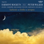 Harmony Rockets & Peter Walker - Clotho