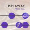 Run Away album lyrics, reviews, download