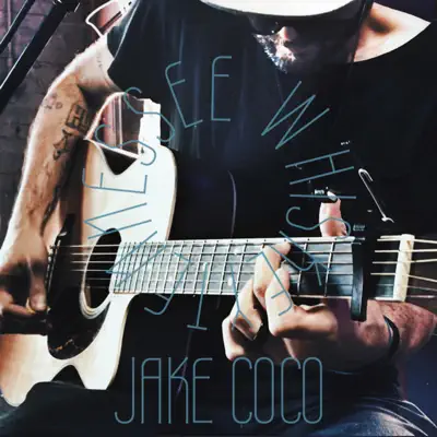 Tennessee Whiskey (Acoustic) - Single - Jake Coco