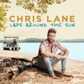 Chris Lane - I Don't Know About You