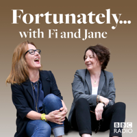 Fortunately... with Fi and Jane podcast