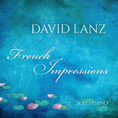 French Impressions - David Lanz