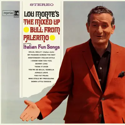 The Mixed Up Bull From Palermo - Lou Monte