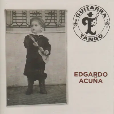 Guitarra Tango - Edgardo Acuña Guitarra Tango - Edgardo Acuña