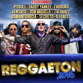 Reggaeton 2016 - The Very Best of Urbano, Reggaeton, Dembow artwork
