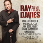 Ray Davies - Better Things (feat. Bruce Springsteen)