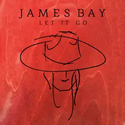 Let It Go - EP - James Bay