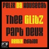 The Glitz Part Deux Remix Edition, 2017