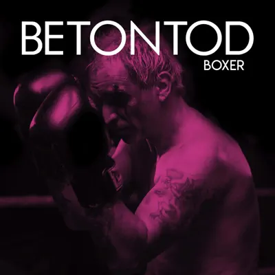 Boxer - Single - Betontod