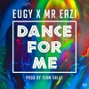 Eugy & Mr Eazi - Dance for Me (Eugy X Mr Eazi)