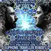 Stream & download Shaneh (Euphonic Traveller Remixes) - Single