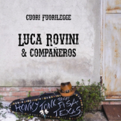 Viaggiatore stanco - Luca Rovini & Compañeros