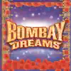 Bombay Dreams (Original London Cast Recording) album lyrics, reviews, download