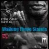 Walking These Streets - EP album lyrics, reviews, download