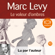 Marc Levy - Le voleur d'ombres