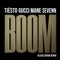 BOOM (feat. Gucci Mane) [Black Caviar Remix] - Tiësto & Sevenn lyrics