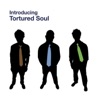 Introducing Tortured Soul, 2001