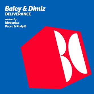 Deliverance (Pacco & Rudy B Remix) by Dimiz & Baley & Dimiz song reviws