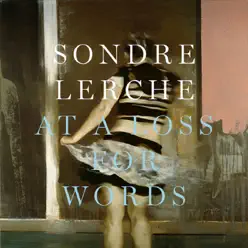 At a Loss for Words - Single - Sondre Lerche