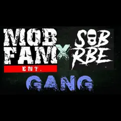 Gang - Single by Sneakk & Mob Fam Ent album reviews, ratings, credits